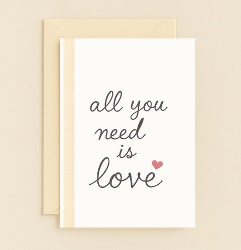 all you need is love heart card