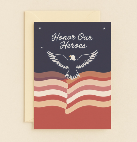 Honor Our Heroes Patriotic Card
