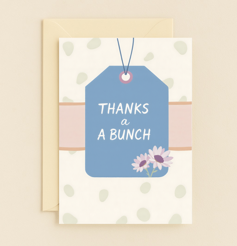 thanks a bunch floral card