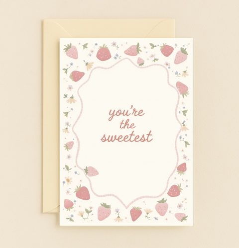 you are the sweetest strawberry card