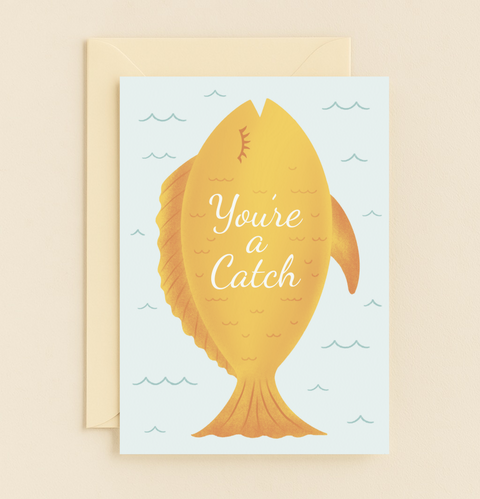 you're a catch fish card