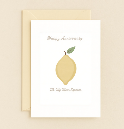 Funny Anniversary Card Lemon Main Squeeze - Front