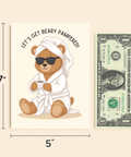 Funny Greeting Card Cute Bear Spa "Let's Get Beary Pampered" - Size
