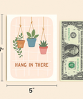 Motivational Greeting Card Hanging Plants Design - Size