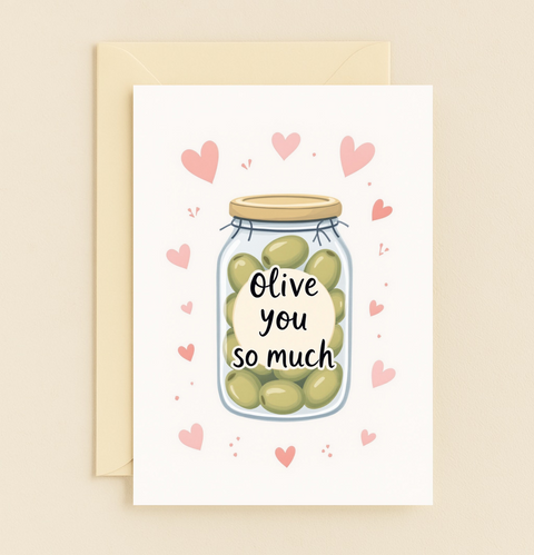 Funny Love Greeting Card Olive Pun Cute Illustrated Design - Front