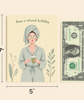 Funny Birthday Greeting Card Relaxed Spa Theme - Size