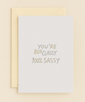 Funny Birthday Greeting Card Classy Sassy Design - Front