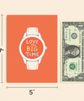 Funny Love Card with Watch Design - Size