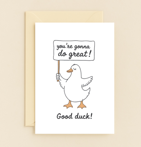 Funny Encouragement Card Cute Duck Illustration - Front