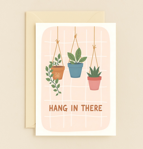 Motivational Greeting Card Hanging Plants Design - Front