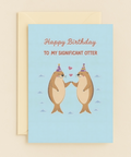 Significant Otter Birthday Card - Front