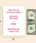 Funny Birthday Greeting Card Overdue Book Pun - Size
