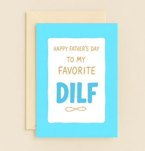 Funny Fathers Day Card Favorite DILF Modern Design - Front