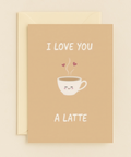 adorable i love you a latte coffee card