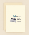Funny Dad Birthday Card with Credit Card Humor - Front