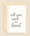 all you need is love heart card