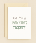 are you a parking ticket humor card