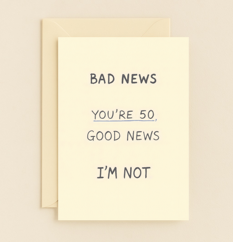bad news fifty good news card