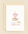 brunch love mom card