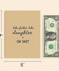 Funny Birthday Greeting Card Modern Like Father Like Daughter - Size