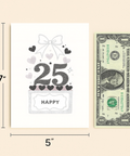 Happy Twenty Fifth Milestone Card - Size