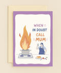 call mum kitchen fire card