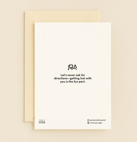 Back of You Are My Greatest Adventure Road Card with P.S. message