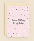 Funny Birthday Card for Her Lovely Lady Confetti Design - Front