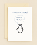 chill penguin congratulations card