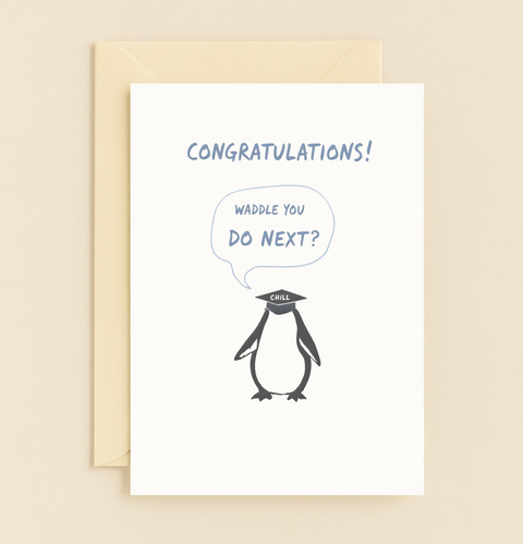 chill penguin congratulations card