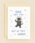 dad you are out of this world astronaut cat card