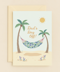 Dad's Day Off Father's Day Card