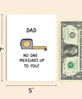 Funny Father's Day Card "No One Measures Up" Tape Measure Design - Size