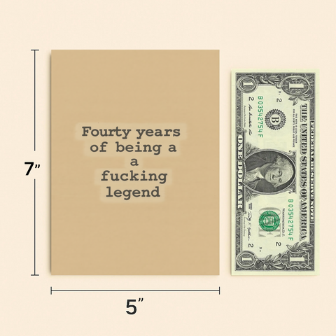 Funny Birthday Card Bold Typography 40th Legend - Size