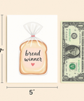Funny Greeting Card Bread Winner Illustration - Size