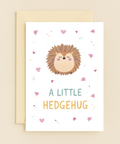 Funny Hedgehog Greeting Card Cute Pun Design - Front