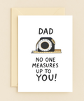 Funny Dad Greeting Card Tape Measure Design - Front