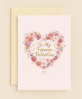 Floral Forever Valentine Card