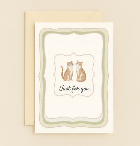 friendly cats just for you card