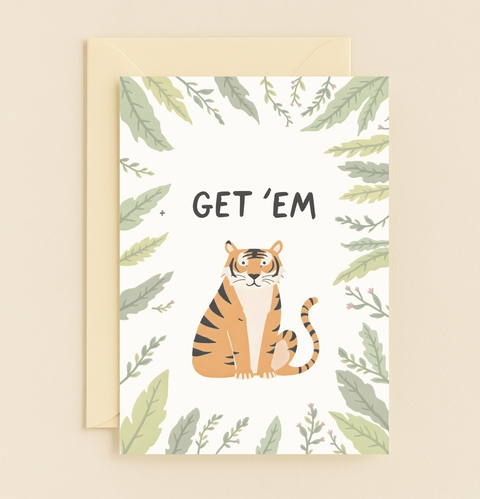 get em tiger encouragement card