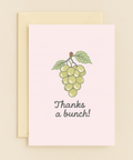 grapes thanks a bunch card