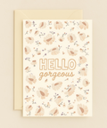 hello gorgeous floral card