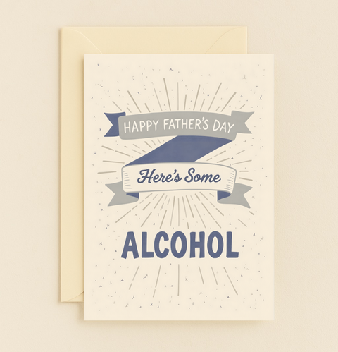 here's some alcohol celebration card