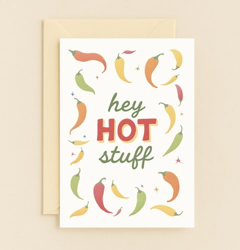 hey hot stuff chili pepper card