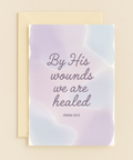 his wounds healing card