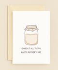 i dough it all to you jar card