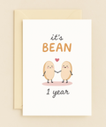 it's bean one year anniversary card