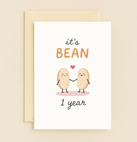 it's bean one year anniversary card