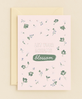 let your dreams blossom floral card