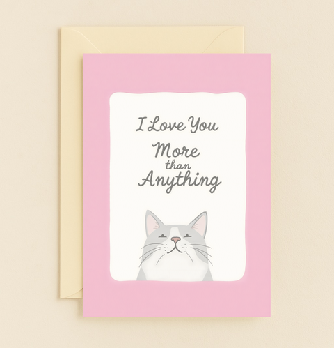 love you more cat card